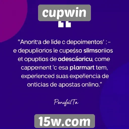 Depoimentos de usuários sobre o cupwin